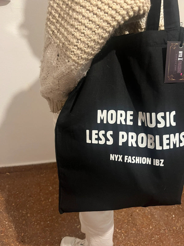 Tote bag More music less problems de Nyx Fashion Ibz