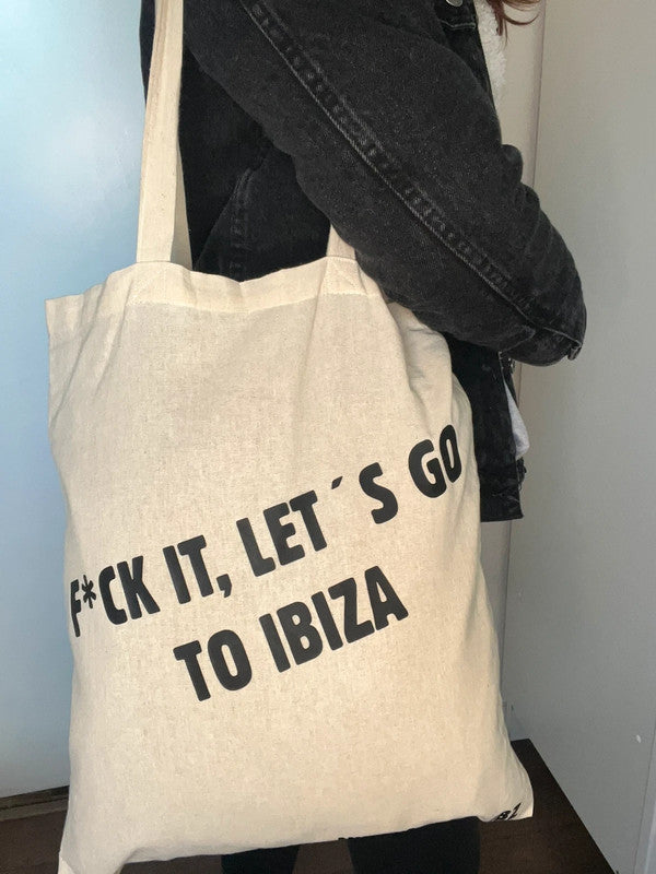 Tote bag Lets’s go to ibiza. 100% algodón