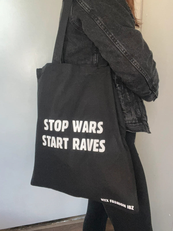Tote bag negra Stop Wars Start Raves de Nyx Fashion Ibz