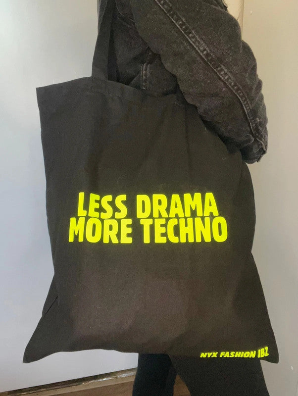 Bolso tote negro less drama more techno - Brilla en la oscuridad de Nyx Fashion Ibz