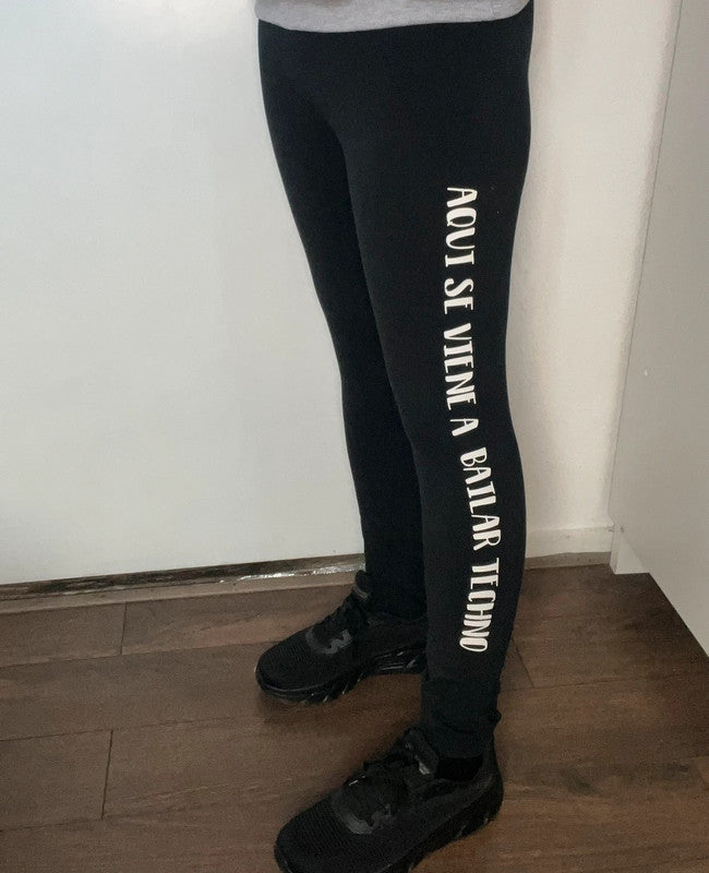 Pantalones leggings Negro aquí se viene a bailar techno de Nyx Fashion Ibz