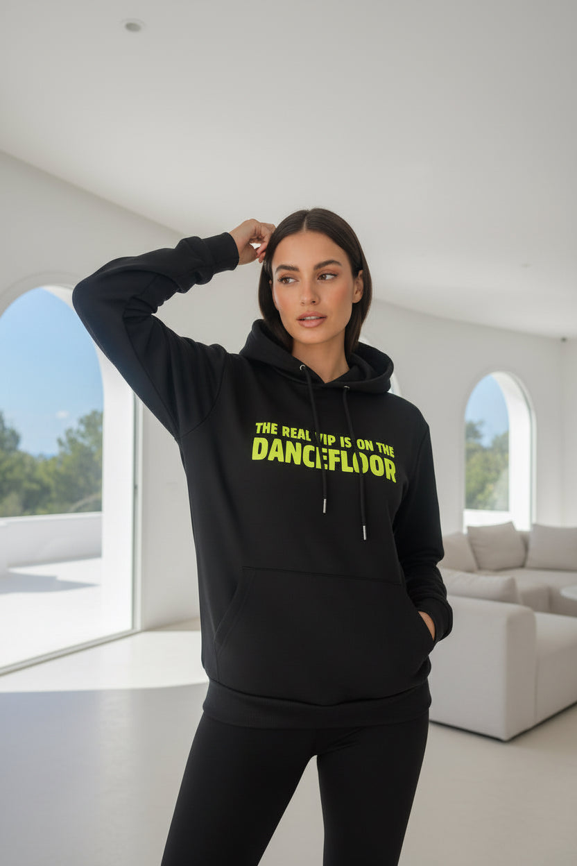 Sudadera The real VIP is on the dancefloor 100% algodón